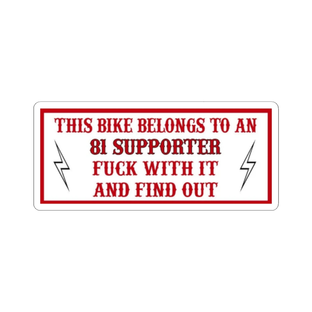 81 Supporter Warning Sticker | Kiss-Cut Sticker | 81 | Hells Angels  - alternate angle 1, merchandise