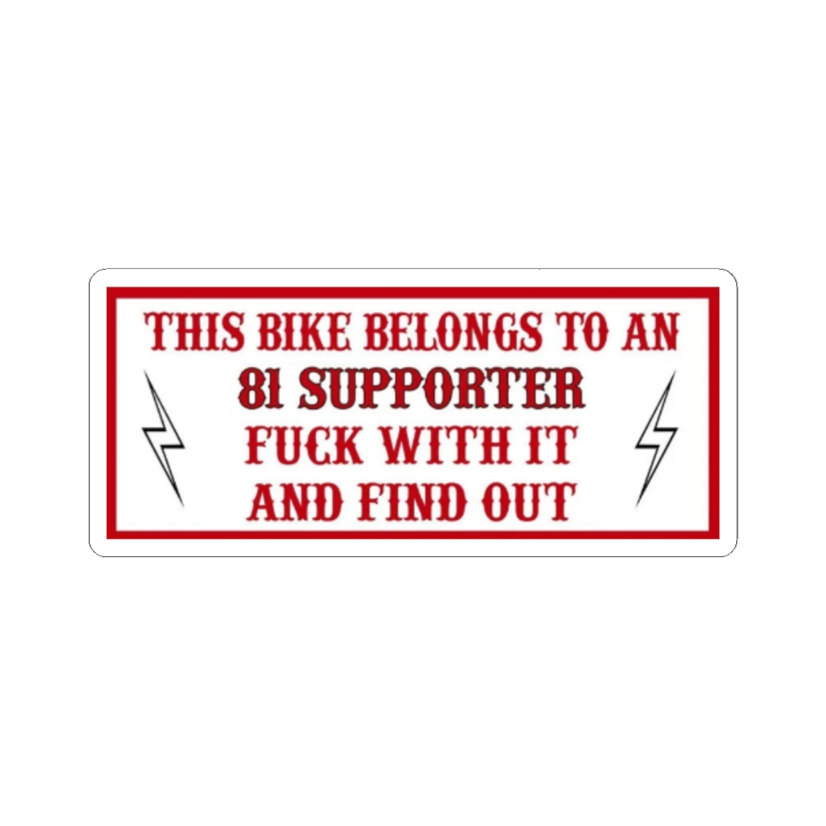 81 Supporter Warning Sticker | Kiss-Cut Sticker | 81 | Hells Angels  - alternate angle 2, merchandise